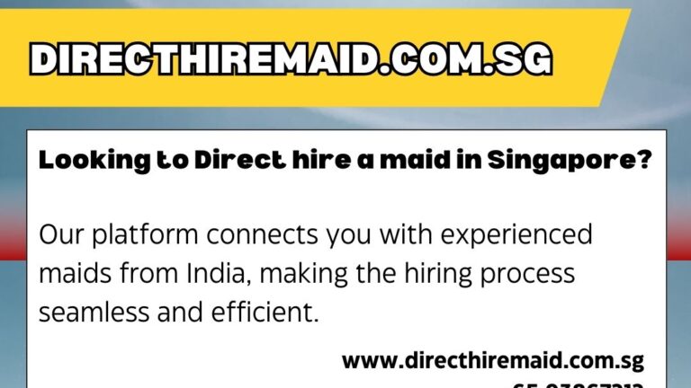 Direct Hiring Made Easy in 2024: Finding a Maid in Singapore