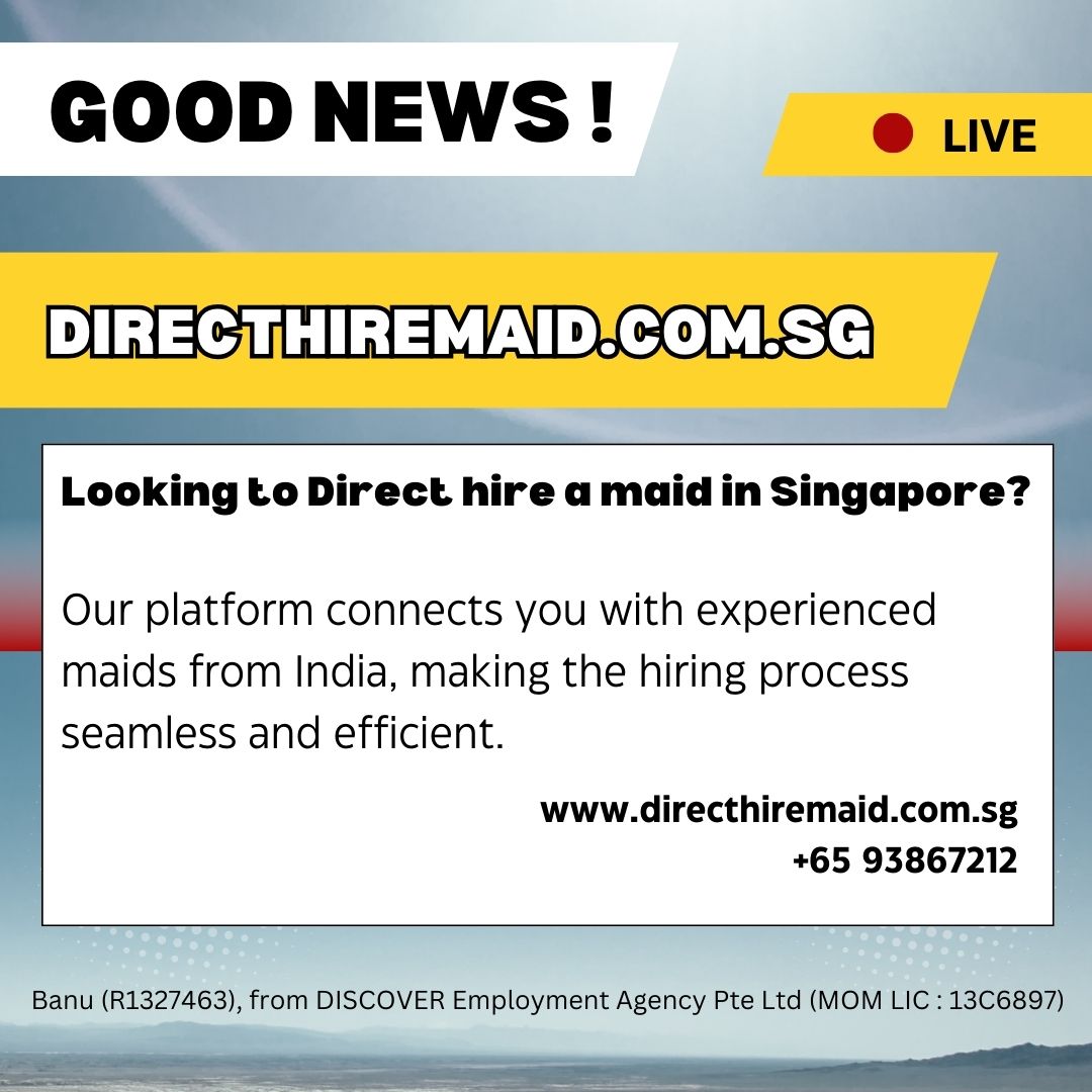 Direct Hiring Made Easy in 2024: Finding a Maid in Singapore